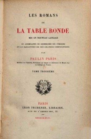 Les Romans de la Table Ronde, 3. Lancelot du Lac