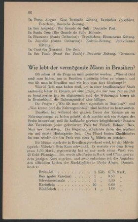 Wie lebt der vermögende Mann in Brasilien?