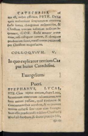 Colloquium. V. In quo explicatur tertium Caput huius Catechismi. Evangelium.