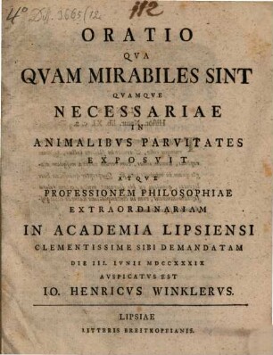 Oratio qva qvam mirabiles sint qvamqve necessariae in animalibvs parvitates
