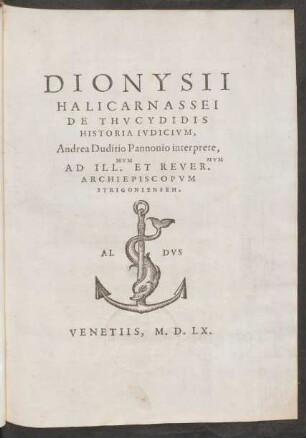 Dionysii|| Halicarnassei|| De Thvcydidis|| Historia Ivdicivm,||