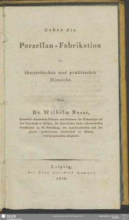 Ueber die Porzellan-Fabrikation : in theoretischer und praktischer Hinsicht