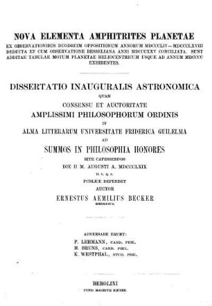 Nova elementa Amphitrites planetae ex observationibus duodecim oppositionum annorum MDCCCLIV-MDCCCLXVIII deducta et cum observatione Besseliana anni MDCCCXXV conciliata ;; Sunt additae tabulae motum planetae he