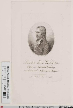 Bildnis Benedict Maria (Taufname: Leonhard) Werkmeister (1808 von)