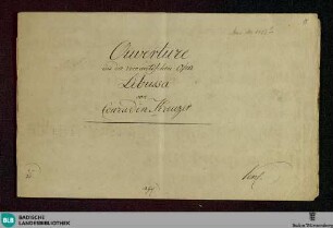 Libussa. Excerpts. Arr - Don Mus.Ms. 1133|1 : pf; KWV 1118