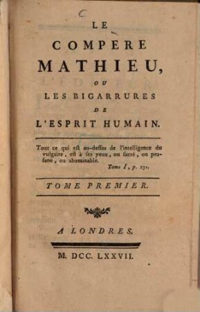 Le Compere Mathieu, Ou Les Bigarrures De L'Esprit Humain, 1