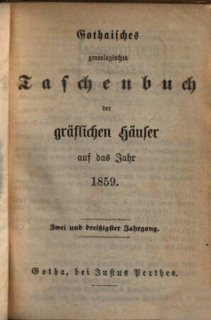 Gothaisches genealogisches Taschenbuch der gräflichen Häuser, 32. 1859