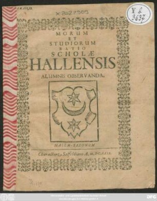 Morum Et Studiorum Ratio Scholae Hallensis Alumnis Observanda