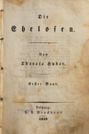 Die Ehelosen, 1. Die Ehelosen ; 1