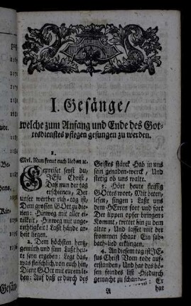 I. Gesänge/ welche zum Anfang und Ende des Gottesdienstes pflegen gesungen zu werden. - III. Von der Zukunft Christi in die Welt, oder Advents-Lieder.