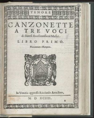 Canzonette a tre voci di diversi eccellentissimi musici libro primo. Tenore