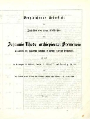 Vergleichende Uebersicht des Inhaltes von neun Absichten des Johannis Rhode archiepiscopi Bremensis Chronicon seu Registrum honorum et jurium ecclesiae Bremensis
