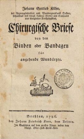 Chirurgische Briefe von den Binden oder Bandagen : für angehende Wundärzte