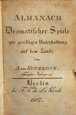 Almanach dramatischer Spiele zur geselligen Unterhaltung auf dem Lande. 5. 1807