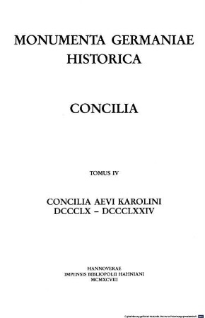 Die Konzilien der karolingischen Teilreiche 860 - 874 = Concilia aevi Karolini DCCCLX - DCCCLXXIV