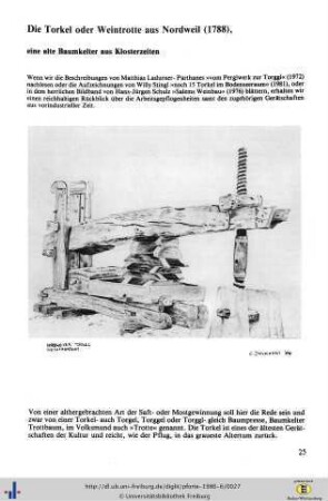 Die Torkel oder Weintrotte aus Nordweil (1788), eine alte Baumkelter aus Klosterzeiten