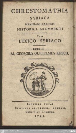 Chrestomathia Syriaca Maximam Partem Historici Argumenti : Cum Lexico Syriaco
