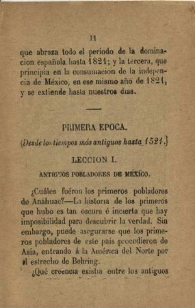 Primera Epoca. (Desde los tiempos más antiguos hasta 1521.)