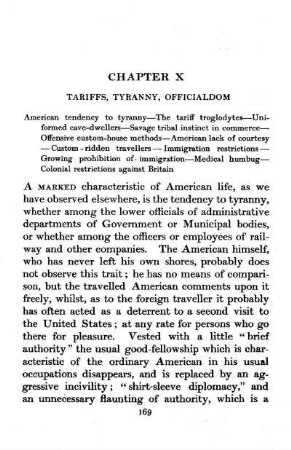 CHAPTER X - TARIFFS, TYRANNY, OFFICIALDOM : American tendency to tyranny?the tariff troglodytes ?Uniformed cave-dwellers?Savage tribal instinct in commerce?Offensive custom-house methods-American lack of courte