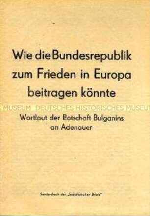 Wortlaut der Botschaft Bulganins an Adenauer vom 10. Januar 1958