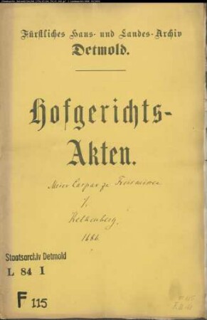 Freismissen, Kaspar, Meier zu gegen Anton Günther Kelkenberg, Richter zu Blomberg - Schuldforderung