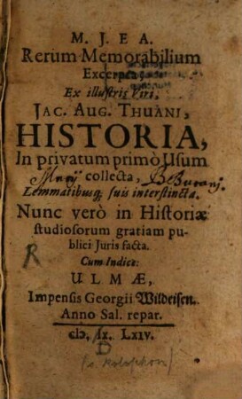 Rerum memorabilium excerpta ex Jac. Aug. Thuani historia