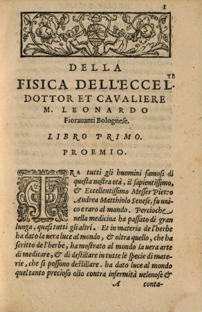 Della Fisica Dell'Eccellente Dottore Et Cavaliero M. Leonardo Fioravanti Bolognese : Divisa in Libri Quattro