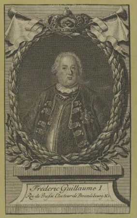 Bildnis des König Friedrich Wilhelm I. von Preußen