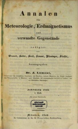 Annalen für Meteorologie, Erdmagnetismus und verwandte Gegenstände. 1842, 1842 = H. 1/4