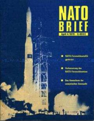 Monatszeitschrift der NATO u.a. zur sowjetischen Seemacht und zum Start eines Fernmeldesatelliten der NATO