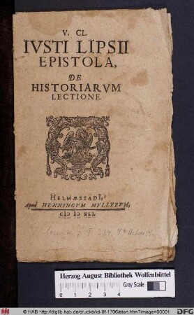 V. Cl. Iusti Lipsii Epistola, De Historiarum Lectione : [Lovanii, III. Non. Decemb. M.DC.]