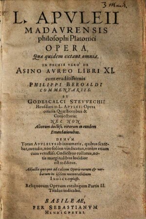Opera, quae quidem extant omnia : in primis De asino avero libri XI