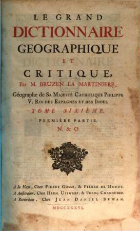 Le Grand Dictionnaire Geographique Et Critique, 6,1. N. & O.
