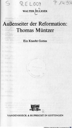 Außenseiter der Reformation: Thomas Müntzer : ein Knecht Gottes