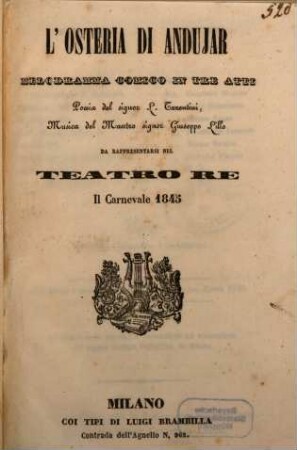 L' osteria di Andujar : melodramma comico in tre atti ; da rappresentarsi nel Teatro Re il carnevale 1845