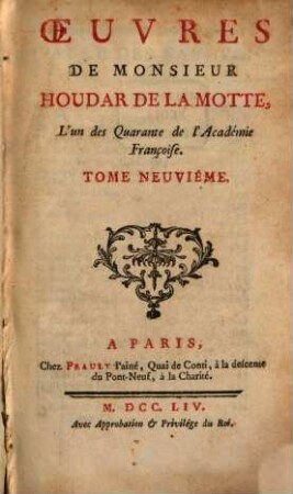 Oeuvres de Monsieur Houdar de la Motte, l'un des Quarante de l'Académie Françoise. 9