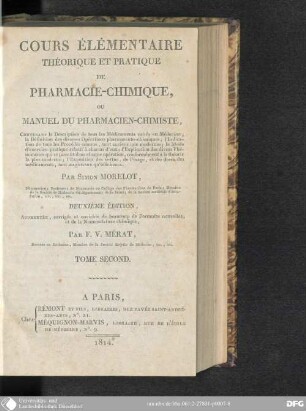 2: Cours élémentaire théorique et pratique de Pharmacie-Chimique, ou Manuel du Pharmacien-Chimiste