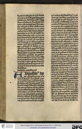 Augustinus doctor egregius in provincia Africana in civitate Cartaginensi ortus ex honestis valde parentibus scilicet patre Patricio, matre Monica genitus et liberalibus artibus sufficienter edoctus fuit...