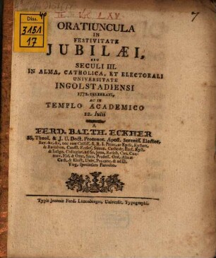Oratiuncula in festivitate iubilaei ... 1772 in Universitate Ingolstadiensi celebrati