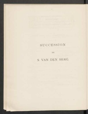 Succession de S. Van Den Berg