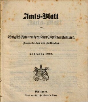 Amts-Blatt der Königlich-Württembergischen Oberfinanzkammer, Domänendirektion und Forstdirektion. 1861