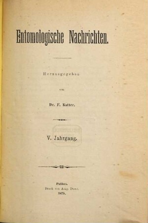 Entomologische Nachrichten. 5. 1879