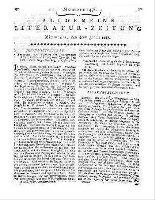 [Sammelrezension zweier englischsprachiger Rezensionzeitschriften] Rezensiert werden: 1. The monthly review. [März 1787]. London [1787] 2. The Critical review. [März 1787]. London [1787]