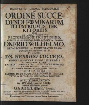 Dissertatio Juridica Inauguralis De Ordine Succedendi Fœminarum Illustrium In Territoriis