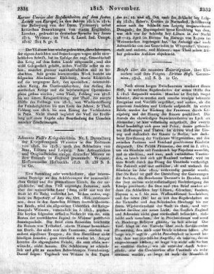 Briefe über die neuesten Zeitereignisse, ihre Ursachen und ihre Folgen. Drittes Heft. Germanien, 1815. 113 S. 8.