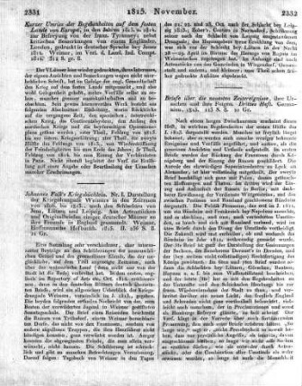 Briefe über die neuesten Zeitereignisse, ihre Ursachen und ihre Folgen. Drittes Heft. Germanien, 1815. 113 S. 8.