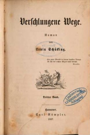 Verschlungene Wege : Roman, 3. Band