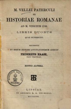 M. Vellei Paterculi Ex historiae Romanae, Ad M. Vinicium Cos. libris duobus quae supersunt