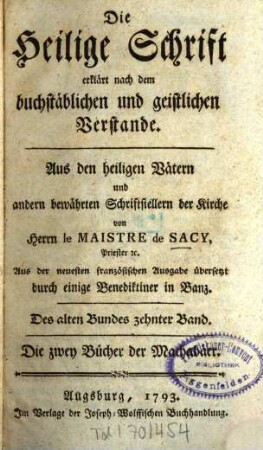 Erklärung der Heiligen Schrift nach dem buchstäblichen und geistlichen Verstande, 1,10. Die zwey Bücher der Machabäer