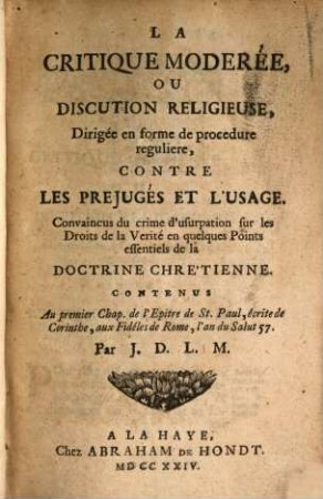 La Critique moderée ... contre les préjugés et l'usage